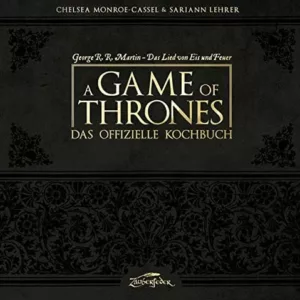 Game of Thrones Kochbuch