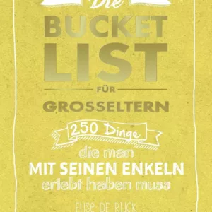 Die Bucket List für Großeltern