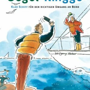 Segel-Knigge - ein Buch über gute Manieren auf See