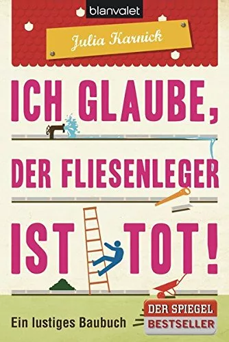Das Buch für Fließenleger und Bauherrn
