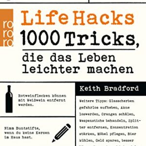 Life Hacks - Alltags-Tipps für ein einfaches Leben