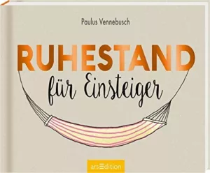 Ruhestand für Einsteiger