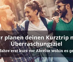 Blind Booking: Kurztrip mit Überraschungsziel