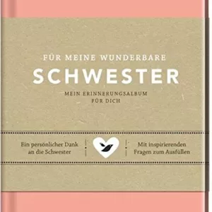 Erinnerungsalbum liebe Schwester