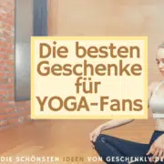 Yoga Geschenke, die jeden Yoga-Fan erfreuen