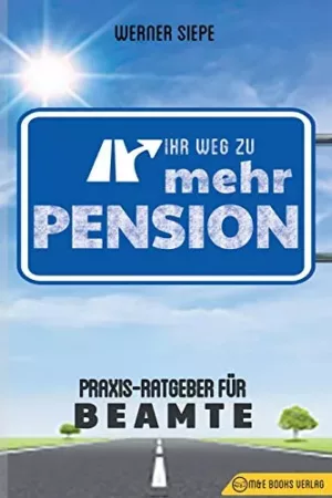 Pensionsratgeber für Beamte