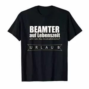 Spass T-Shirt für Beamte