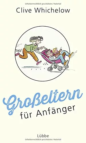 Großeltern Crash Kurs