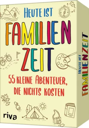 55 Abenteuerideen für Familien