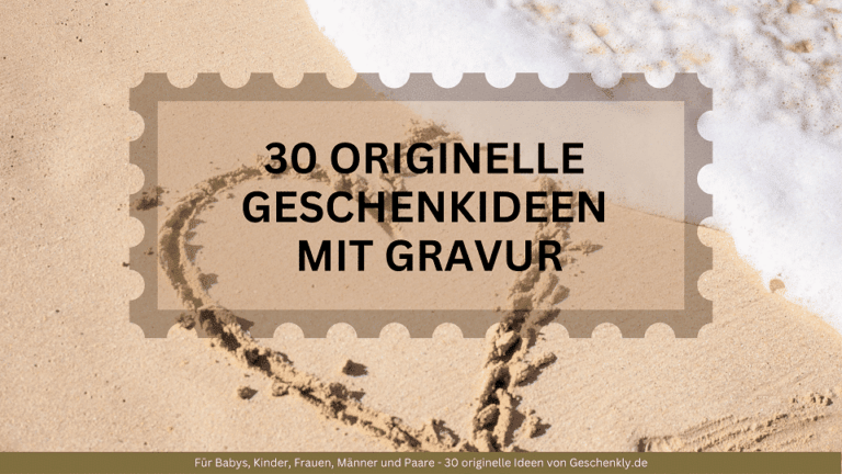 30 faszinierende Geschenkideen mit Gravur