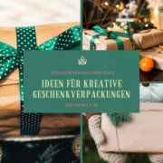 Ideen für kreative Geschenkverpackungen