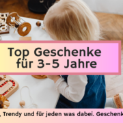 Geschenke für 3-5 Jahre
