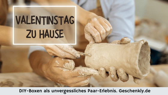 sinnliches Töpfern, Krimi Dinner uvm - valentinstag zu hause DIY Boxen